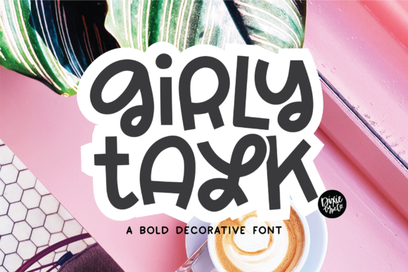 Download Girly Talk - Talk Collection